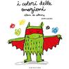 Gribaudo I colori delle emozioni. Album da colorare. Ediz. illustrata