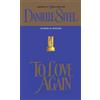 Danielle Steel To Love Again (Tascabile)