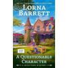 Lorna Barrett A Questionable Character (Tascabile)