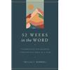 Trillia J. Newbell 52 Weeks in the Word (Tascabile)