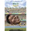 James Buckley, Jr. Who Was Pelé? (Tascabile) Who Was?