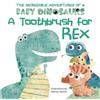 Marisa Vestita A Toothbrush for Rex (Libro di cartone)