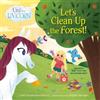 Amy Krouse Rosenthal Uni the Unicorn: Let's Clean Up the Forest! (Tascabile)