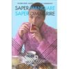 LIBRO SAPER MANGIARE SAPER DIMAGRIRE - M. GESTA, D. LEDERMAN