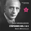 Felix Mendelssohn Felix Mendelssohn: Symphony No. 3 & No. 5 (CD) Album