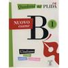 Alma Quaderni del PLIDA. B1: Quaderni del PLIDA Nuovo esame B1 - libro + mp3 online