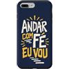 Caminho e Fé Custodia per iPhone 7 Plus/8 Plus Portoghese Cristiano Andar Com Fé Fede Detto