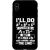 Clever Equation Math Humor Custodia per iPhone XS Max Ecco dove ho disegnato la linea divertente matematica algebra gioco di parole