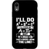 Clever Equation Math Humor Custodia per iPhone XR Ecco dove ho disegnato la linea divertente matematica algebra gioco di parole