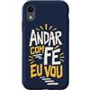 Caminho e Fé Custodia per iPhone XR Portoghese Cristiano Andar Com Fé Fede Detto
