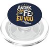 Caminho e Fé Portoghese Cristiano Andar Com Fé Fede Detto PopSockets PopGrip per MagSafe