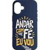 Caminho e Fé Custodia per iPhone 16 Portoghese Cristiano Andar Com Fé Fede Detto