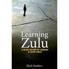 Mark Sanders Learning Zulu (Copertina rigida) Translation/Transnation