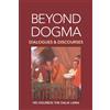 His Holiness The Dalai Lama Beyond Dogma (Tascabile)