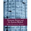 Hans-Hermann Hoppe Economic Science and the Austrian Method (Tascabile)