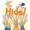 Candace Fleming Tippy-Tippy-Tippy, Hide! (Copertina rigida)