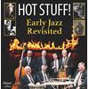 Hot Stuff! Early Jazz Revisited Album