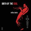 Miles Davis Birth of the Cool (Vinyl LP) Special 12" Album Coloured Vinyl
