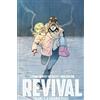 Tim Seeley Revival Volume 3: A Faraway Place (Tascabile) REVIVAL TP