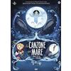 CG Entertainment Dvd LA CANZONE DEL MARE di Tomm Moore nuovo sigillato animazione 2016
