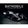 Mark Cotta Vaz Batmobile: The Complete History [Revised and E (Copertina rigida)