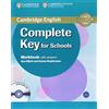Cambridge Complete Key for Schools Workbook with Answers with Audio CD [Lingua inglese]