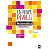 Simone per la Scuola La prova INVALSI di matematica. Per la 5ª classe delle Scuole superiori. Con e-book. Con espansione online
