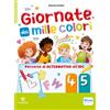 Il Capitello Giornate dai mille. Percorso di alternativa all'IRC. Per la Scuola elementare. Con e-book. Con espansione online (Vol. 4-5)