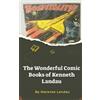 Maranee Landau The Wonderful Comic Books of Kenneth Landau (h (Copertina rigida)