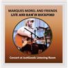 Marques Morel Live and Raw in Rockford (CD)