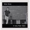 Mike Chinn A Long Time Comin (CD)