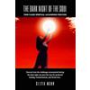 Silvia Moon The Dark Night Of The Soul (Tascabile) Dark Night of the Soul
