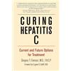 Gregory T Everson, MD, FACP Curing Hepatitis C (Tascabile)