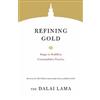 Lama Dalai Refining Gold (Tascabile) Core Teachings of Dalai Lama