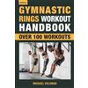 Michael Volkmar Gymnastic Rings Workout Handbook (Tascabile)