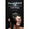 Lady Gaga Robert Craig Baum Thoughtrave (Tascabile)