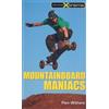 Pam Withers Mountainboard Maniacs (Tascabile) Take It to the Xtreme