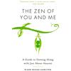 Diane Musho Hamilton The Zen of You and Me (Tascabile)