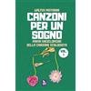 Cose Note Edizioni Canzoni per un sogno. Prima enciclopedia della canzone ecologista