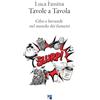 Oligo Tavole a tavola. Cibo e bevande nel mondo dei fumetti