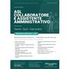 Athena Edizioni CONCORSO COLLABORATORE E ASSISTENTE AMMINISTRATIVO ASL: Manuale Completo. Incluso Kit Preparazione Concorso Online: Accesso ai Compendi Digitali e App Simulazioni con Quiz Spiegati