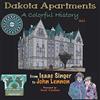 Campfire Network Dakota Apartments A Colorful History: From Isaac Singer to John Lennon