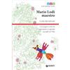 Giunti Scuola Mario Lodi maestro