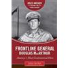 Jules Archer Frontline General: Douglas MacArthur (Copertina rigida)
