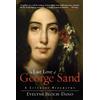 Evelyne Bloch-Dano The Last Love of George Sand (Tascabile)