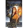 M. H. Boroson The Girl with Ghost Eyes (Tascabile) Daoshi Chronicles