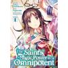 Yuka Tachibana The Saint's Magic Power is Omnipotent (Manga) Vol. 1 (Tascabile)