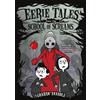 Graham Annable Eerie Tales from the School of Screams (Copertina rigida)