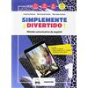 De Agostini ¡Simplemente divertido! Libro del alumno y cuaderno. Per la Scuola media. Con e-book. Con espansione online. Con file audio formato MP3. Con Libro: En mapas. Con DVD-ROM [Lingua spagnola]