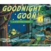 Michael Rex Goodnight Goon: a Petrifying Parody (Libro di cartone)